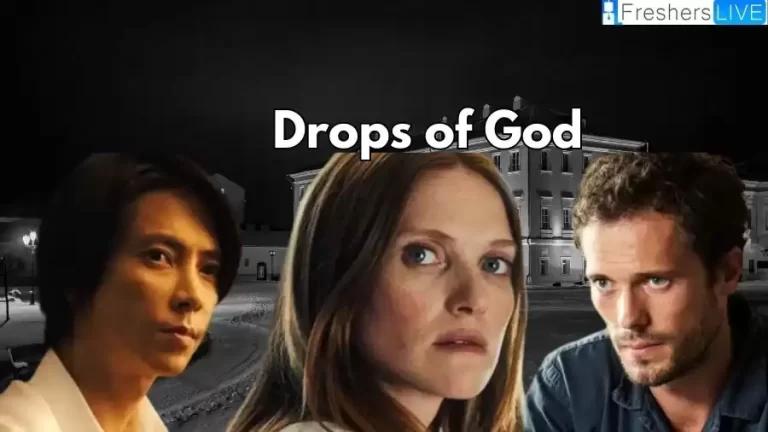 Drops of God Ending Explained, Plot and Cast