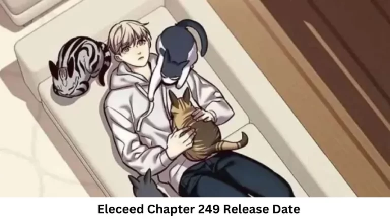 Eleceed Chapter 249 Release Date and Time, Countdown, When Is It Coming Out?