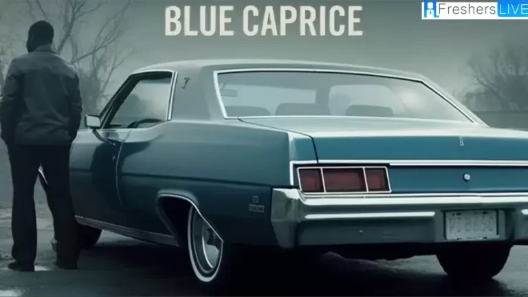 Is Blue Caprice Based on True Story? Cast and Plot