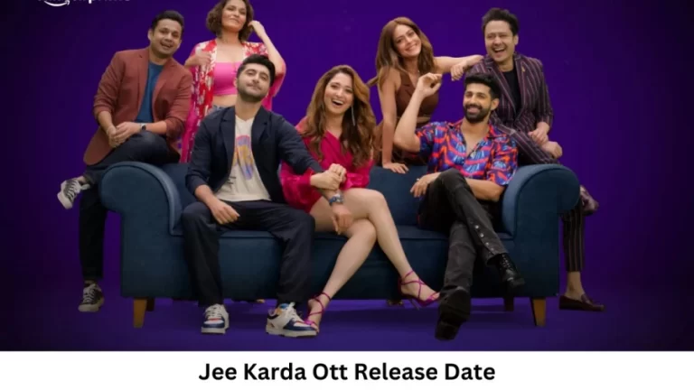 Jee Karda Ott Release Date and Time, Countdown, When Is It Coming Out?