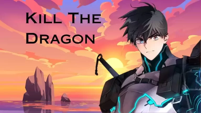 Kill The Dragon Chapter 65 Release Date and Time, Countdown, When Is It Coming Out?