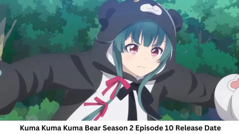 Kuma Kuma Kuma Bear Season 2 Episode 10 Release Date and Time, Countdown, When is it Coming Out?