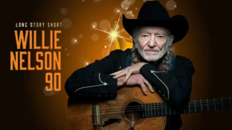 Long Story Short Willie Nelson 90 Movie Release Date and Time 2023, Countdown, Cast, Trailer, and More!