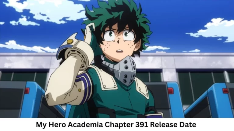 My Hero Academia Chapter 391 Release Date and Time, Countdown, When Is It Coming Out?