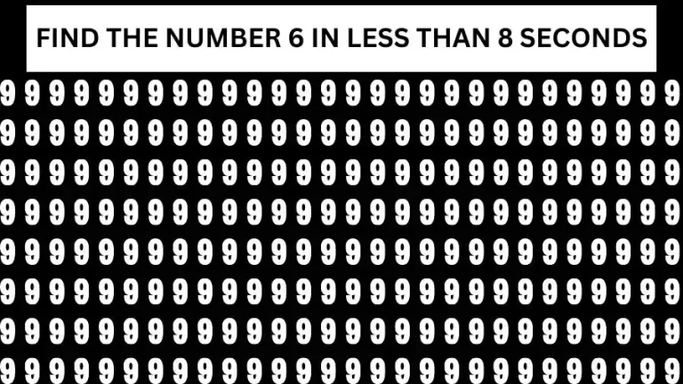 Optical Illusion Brain Challenge: If you have Eagle Eyes Find the number 6 among 9 in 15 Seconds?