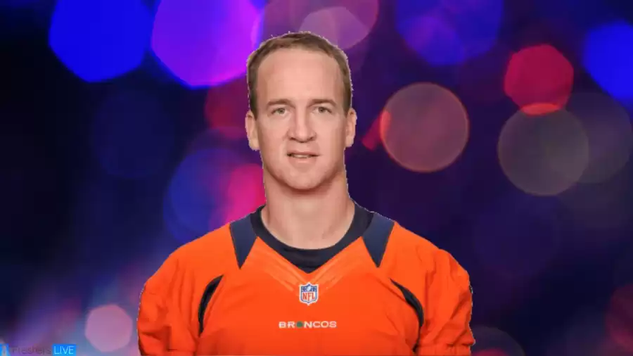 Peyton Manning Net Worth in 2023 How Rich is He Now?