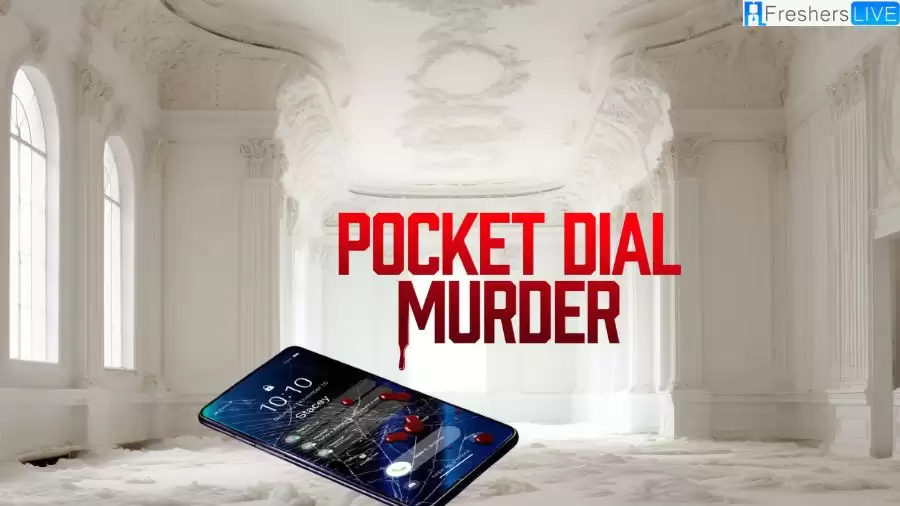 Pocket Dial Murder 2023 Movie Ending Explained, Plot And Summary ...