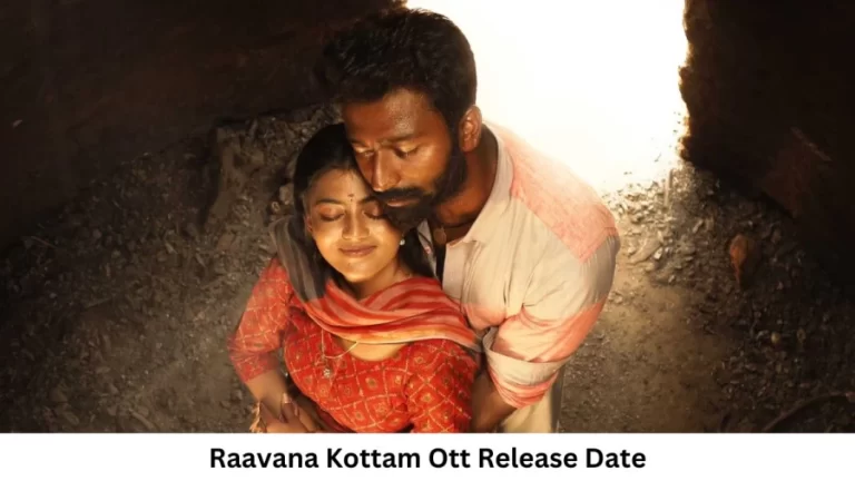 Raavana Kottam OTT Release Date and Time Confirmed 2023: When is the 2023 Raavana Kottam Movie Coming Out on OTT Amazon Prime Video?