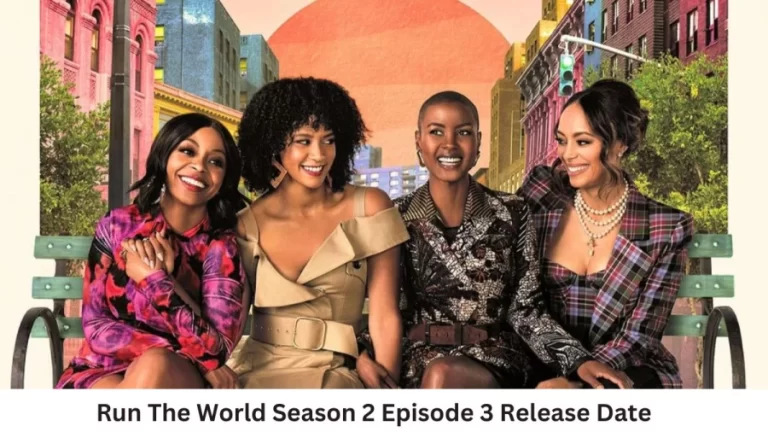 Run The World Season 2 Episode 3 Release Date and Time, Countdown, When is it Coming Out?