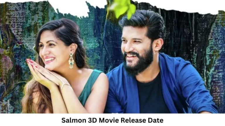 Salmon 3D Movie Release Date and Time 2023, Countdown, Cast, Trailer, and More!