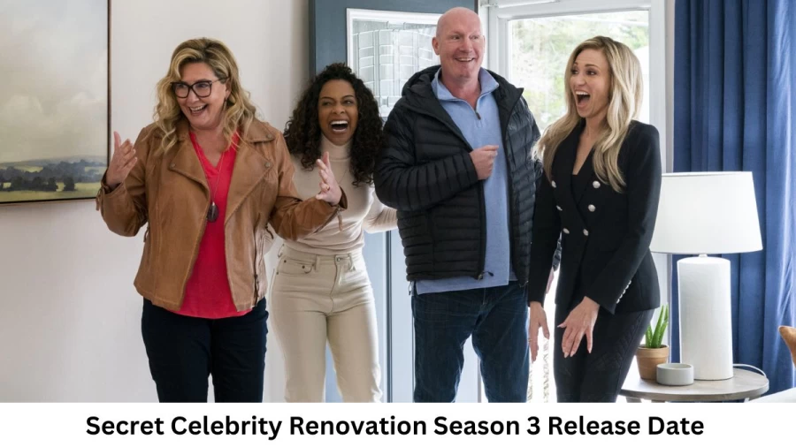 Secret Celebrity Renovation Season 3 Release Date and Time, Countdown, When Is It Coming Out?