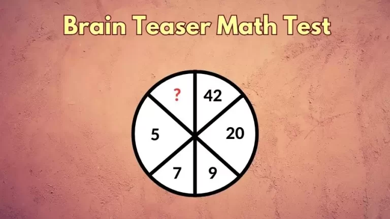 Solve this Brain Teaser Math Test and Test Your IQ