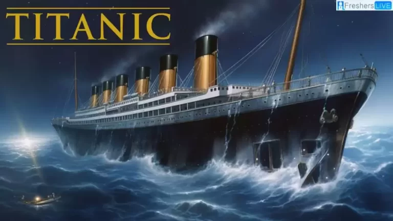 Titanic Ending Explained, Plot, Trailer and More