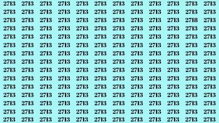 Optical Illusion Brain Test: If you have Sharp Eyes Find the Number 2718 among 2713 in 20 Secs