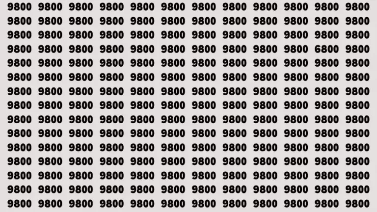 Optical Illusion Brain Challenge: If you have Hawk Eyes Find the Number 6800 among 9800 in 15 Secs