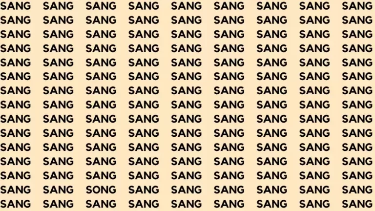 Observation Find it Out: If you have Sharp Eyes Find the Word Song among Sang in 15 Secs