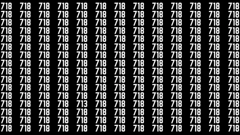 Observation Brain Challenge: If you have Hawk Eyes Find the Number 713 among 718 in 15 Secs