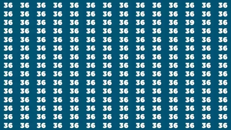 Observation Brain Test: If you have 50/50 Vision Find the Number 39 among 36 in 15 Secs