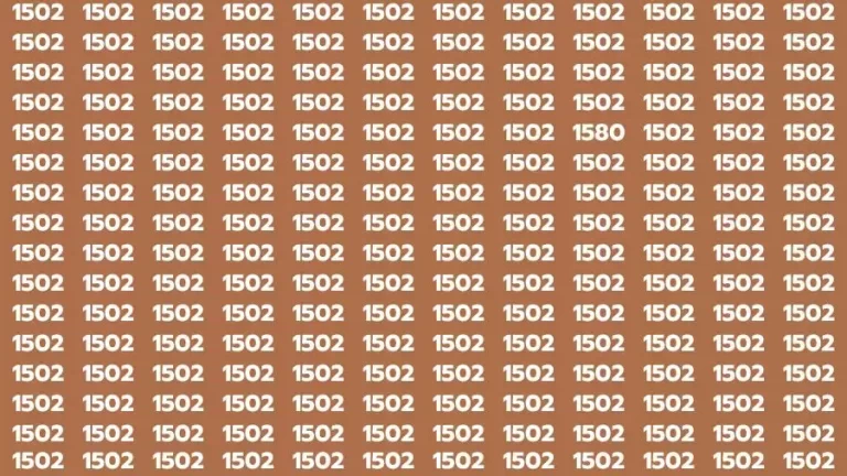 Observation Skill Test: If you have Sharp Eyes Find the Number 1580 among 1502 in 15 Secs