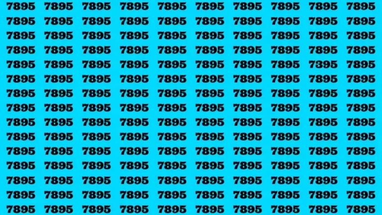 Brain Test: If you have Eagle Eyes Find the Number 7395 among 7895 in 15 Secs