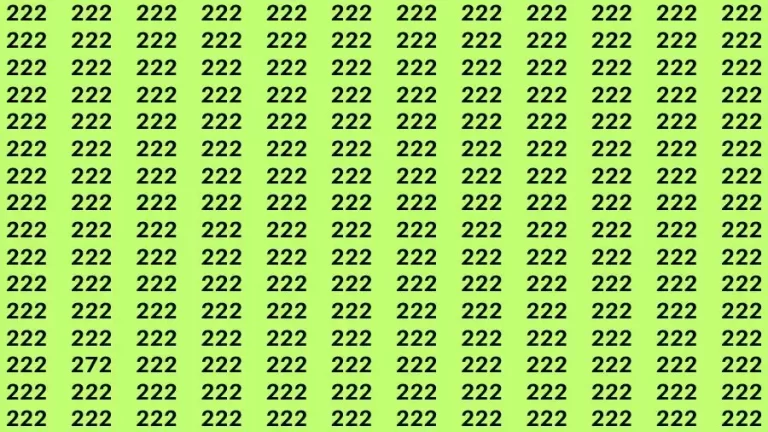 Optical Illusion Brain Challenge: If you have 50/50 Vision Find the number 272 among 222 in 12 Secs