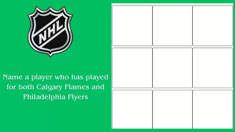 Name a player who has played for both Calgary Flames and Philadelphia Flyers