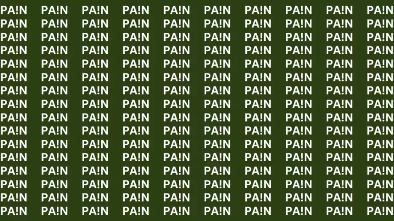 Observation Find it Out: If you have Sharp Eyes Find the Word Pain in 15 Secs