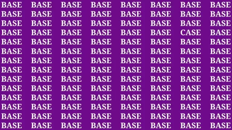 Optical Illusion Brain Test: If you have 50/50 Vision Find the Word Base among Case in 15 Secs