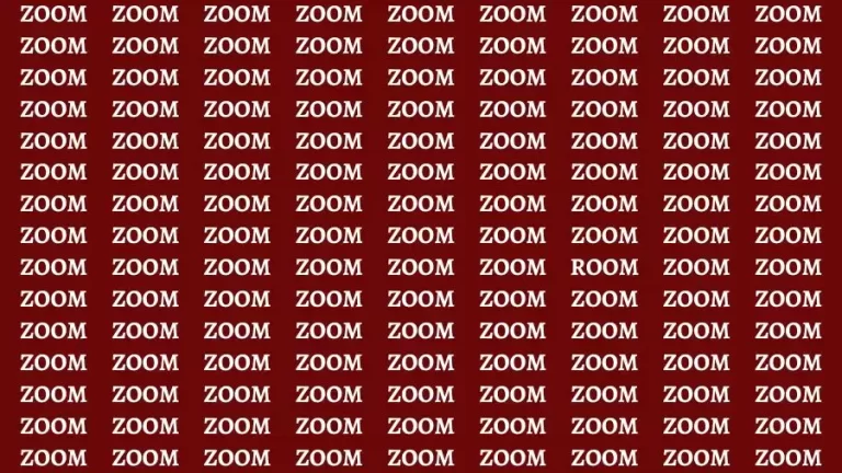 Observation Brain Challenge: If you have Hawk Eyes Find the word Room among Zoom in 18 Secs