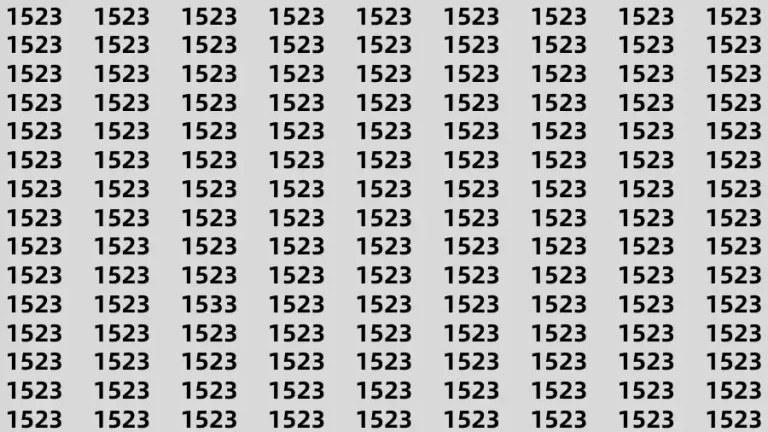 Observation Brain Challenge: If you have Eagle Eyes Find the number 1533 among 1523 in 12 Secs