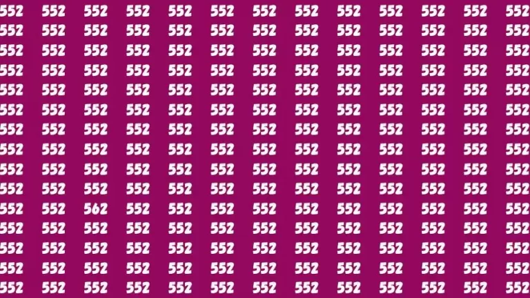 Observation Skill Test: If you have Sharp Eyes Find the Number 562 among 552 in 15 Secs