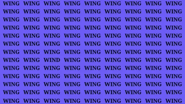 Optical Illusion Brain Test: If you have 50/50 Vision Find the Word wind among wing in 15 Secs