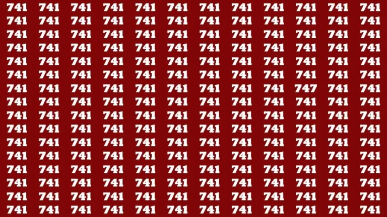 Optical Illusion Brain Challenge: If you have 50/50 Vision Find the number 747 among 741 in 12 Secs