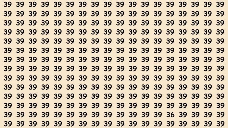 Brain Teaser Find the Number: If You Have Hawk Eyes find the Number 36 among 39 in 10 Secs