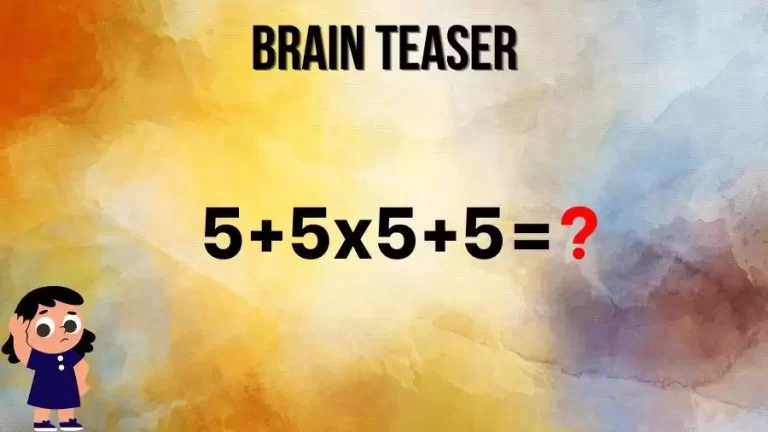 Brain Teaser: Solve 5+5×5+5=?