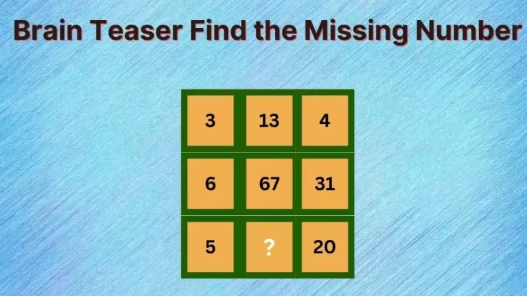 Brain Teaser: Solve this Missing Number Puzzle within 20 Secs