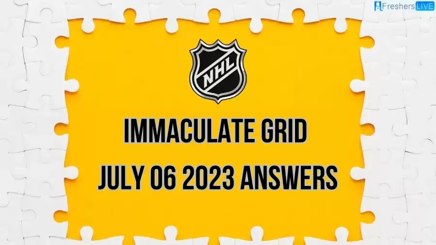 NHL Immaculate Grid July 06 2023 Answers: Meaning, Rules, and Trivia Explained