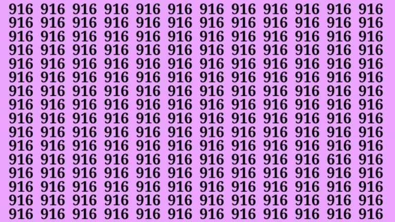 Observation Brain Challenge: If you have Eagle Eyes Find the number 616 among 916 in 15 Secs