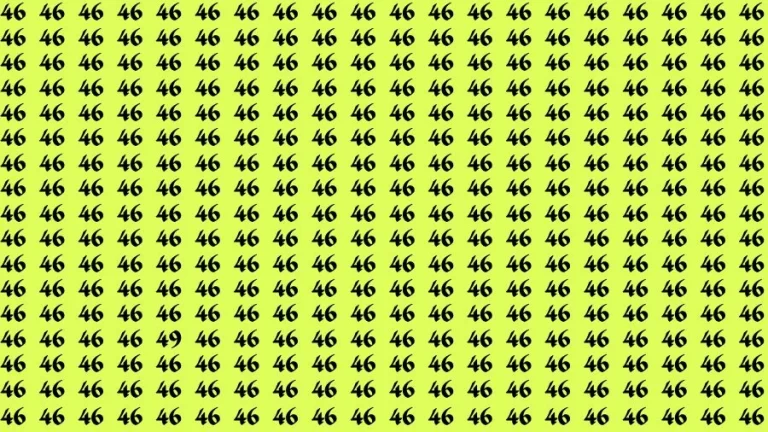 Observation Visual Test: If you have 50/50 Vision Find the Number 49 among 46 in 18 Secs