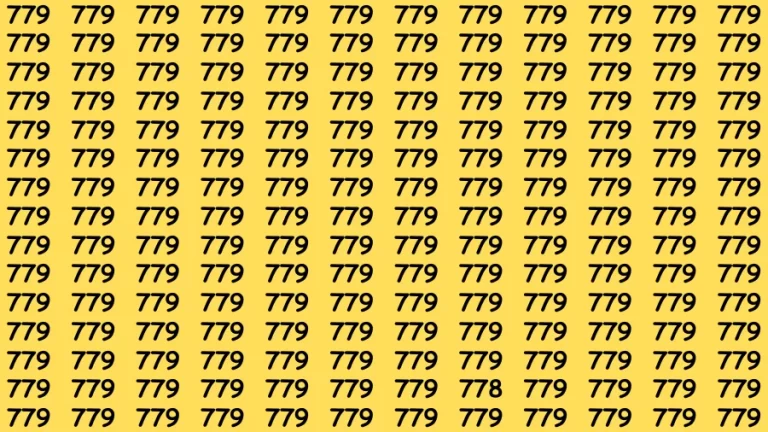 Test Visual Acuity: If you have Eagle Eyes Find the number 778 among 779 in 12 Secs