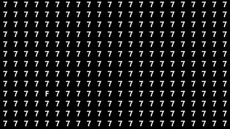 Observation Find it Out: If you have Eagle Eyes Find the letter F among 7 in 12 Seconds?