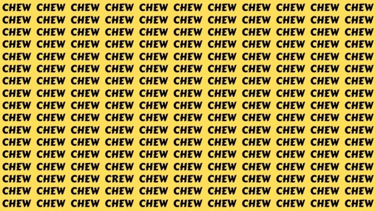 Optical Illusion Brain Challenge: If you have 50/50 Vision Find the Word Crew among Chew in 13 Secs