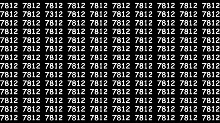 Brain Test: If you have Eagle Eyes Find the Number 7312 among 7812 in 15 Secs