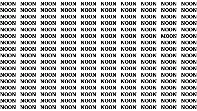 Visual Test: If you have Eagle Eyes Find the Word Moon among Noon in 10 Secs