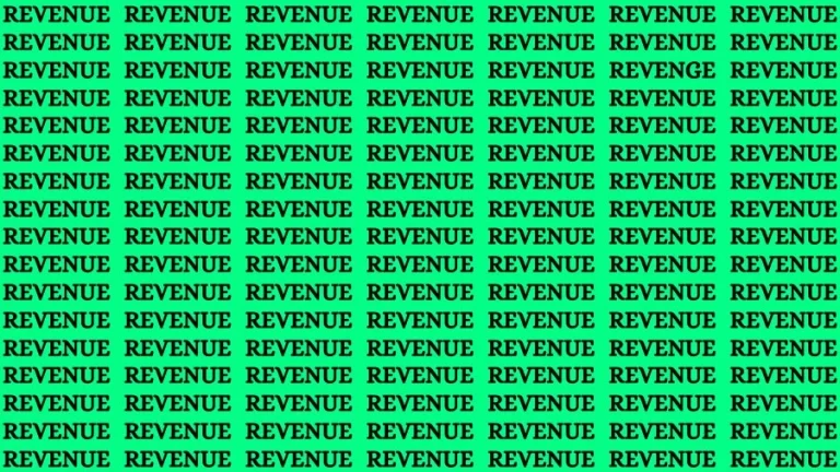 Optical Illusion Visual Test: If you have Sharp Eyes Find the Word Revenge among Revenue in 16 Secs