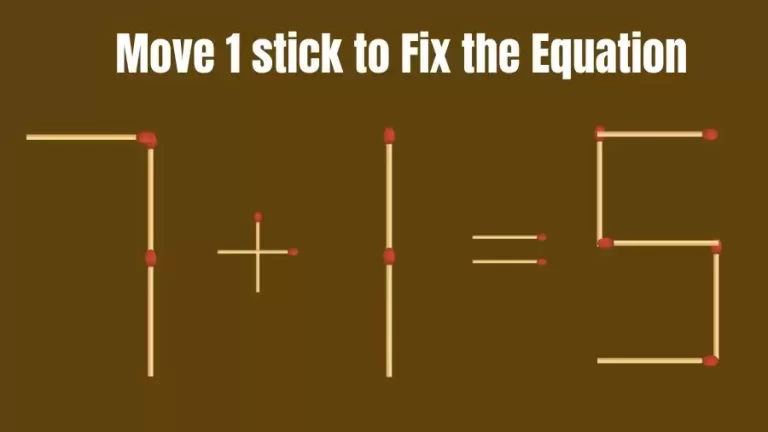 Brain Teaser: 7+1=5 Fix The Equation By Moving 1 Stick | Matchstick Puzzles