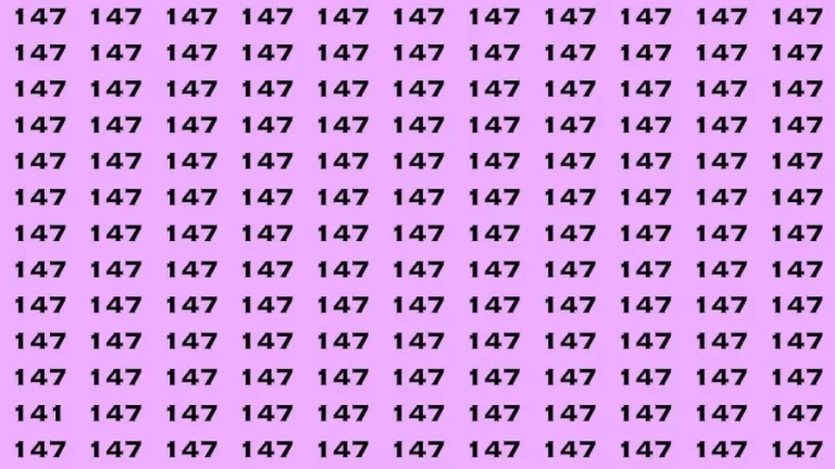 Observation Visual Test : If you have Keen Eyes Find the Number 141 among 147 in 15 Secs