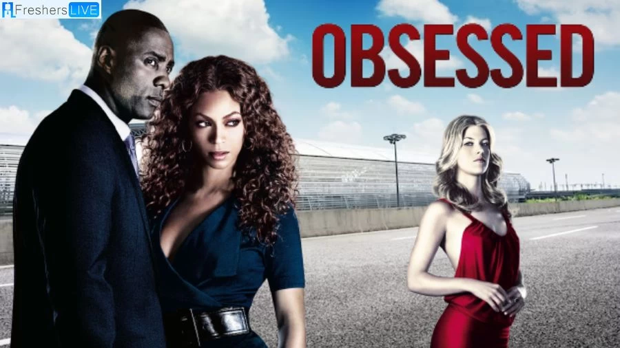 Obsessed Movie Ending Explained, Plot, Cast, Trailer and More ...