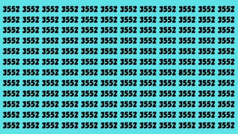 Optical Illusion Brain Challenge: If you have 20/20 HD Vision Find the Number 8552 among 3552 in 20 Secs