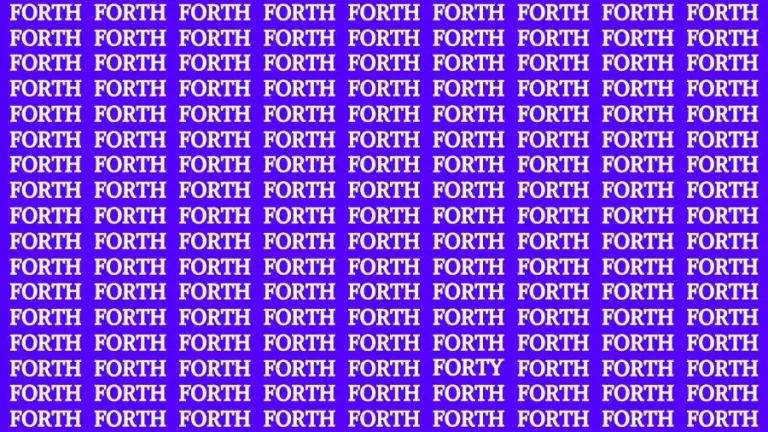 Optical Illusion Brain Challenge: If you have 50/50 Vision Find the Word Forty among Forth in 13 Secs